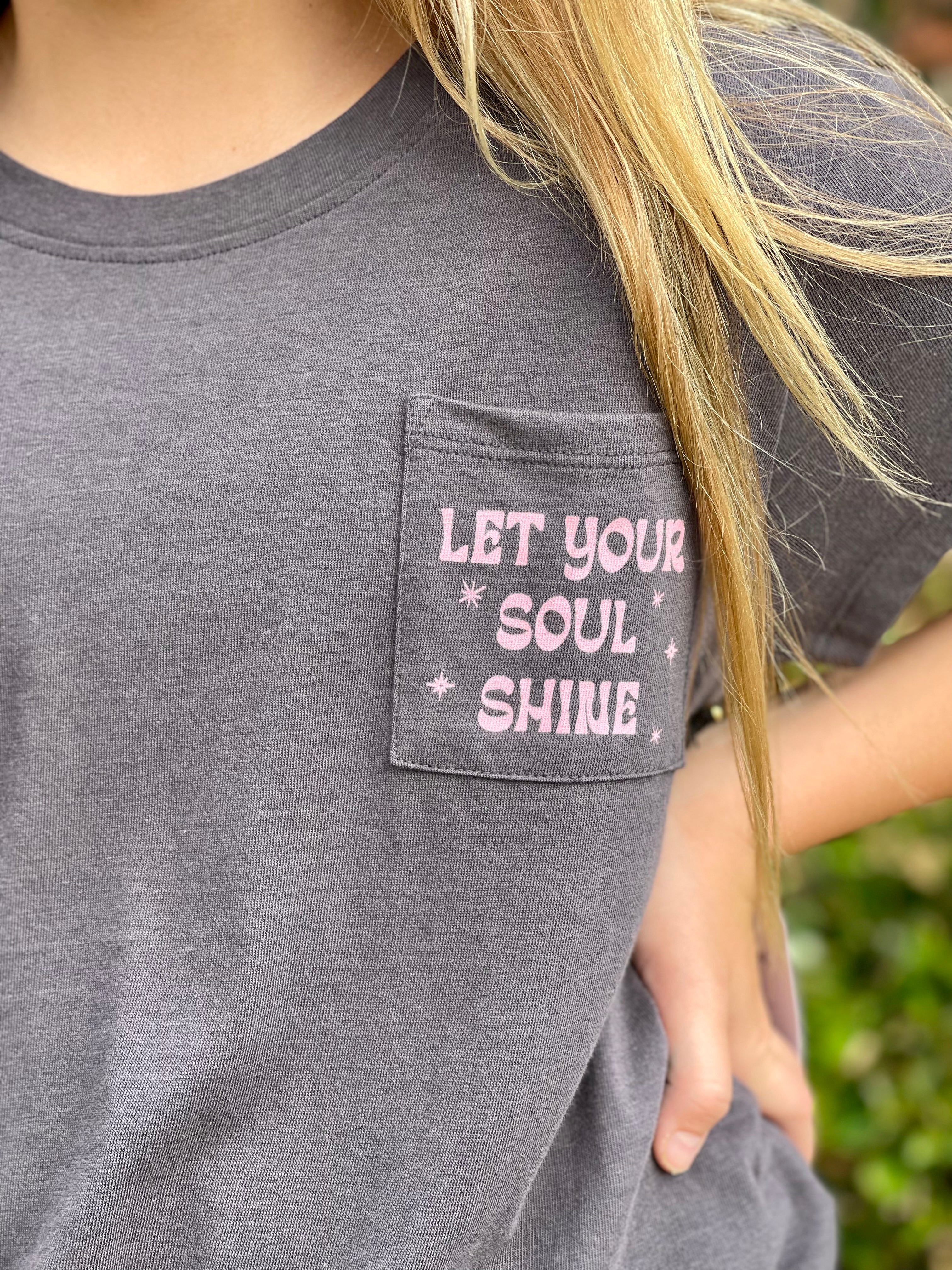 Let Your Soul Shine Tee
