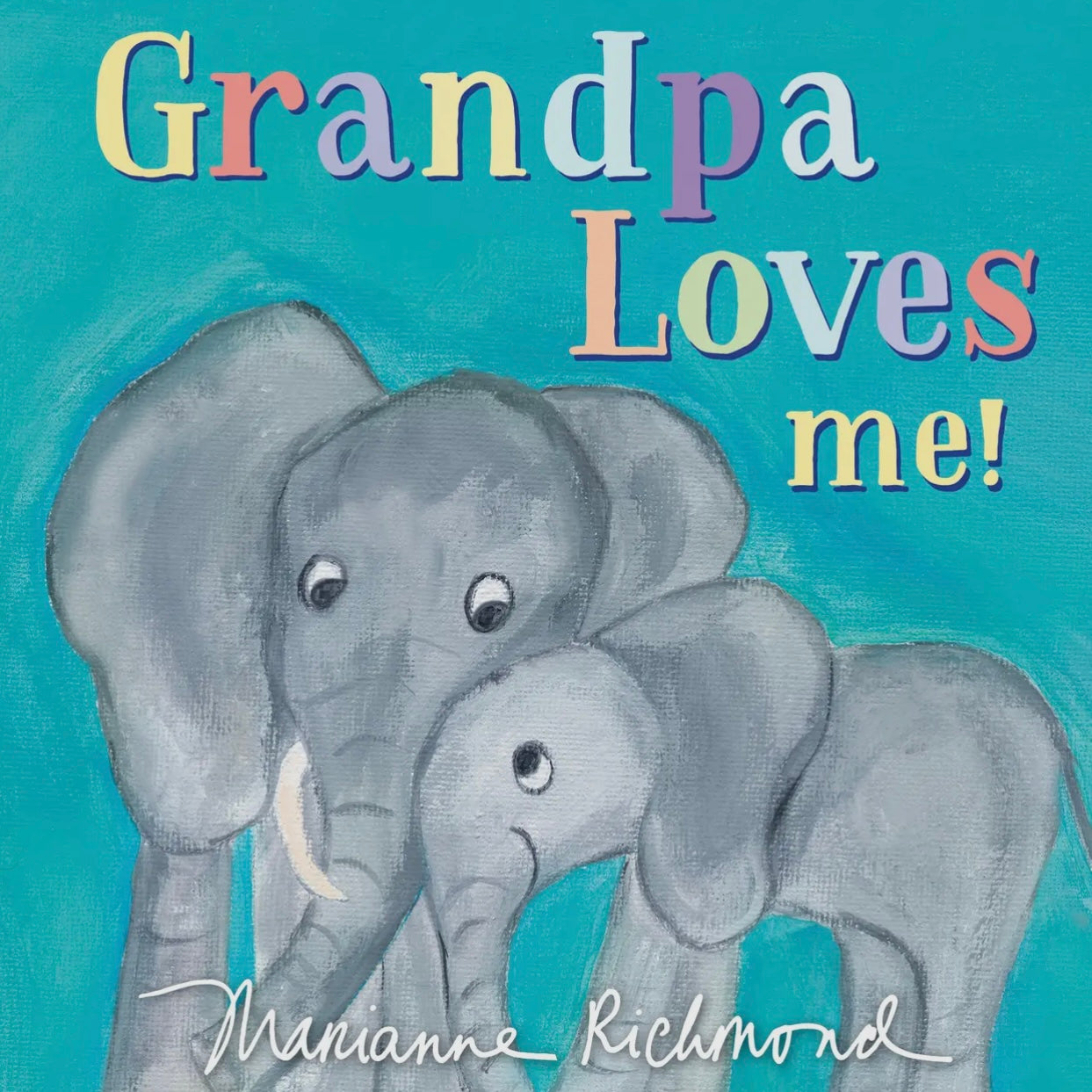 Grandpa Loves Me!